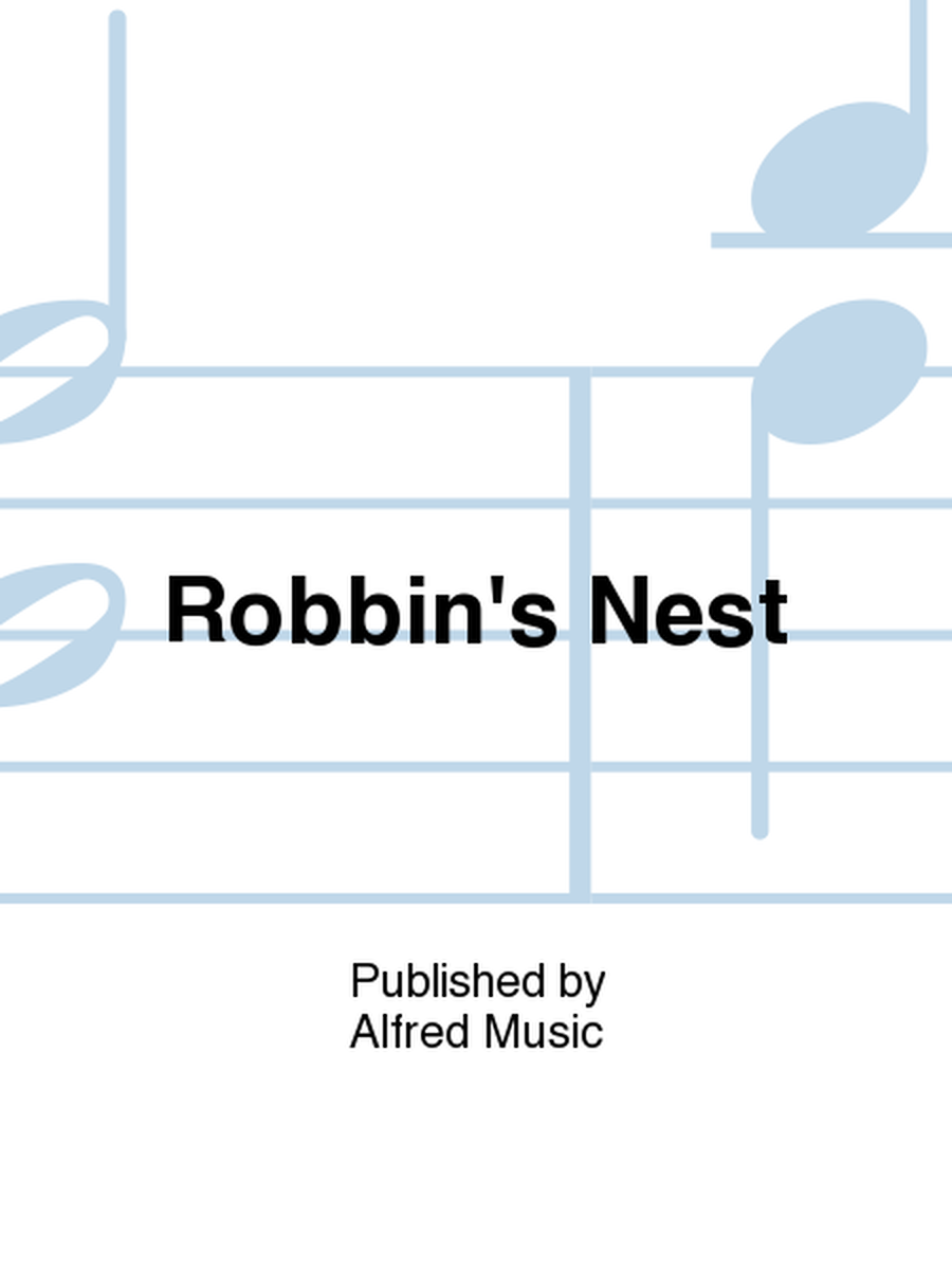 Robbin's Nest