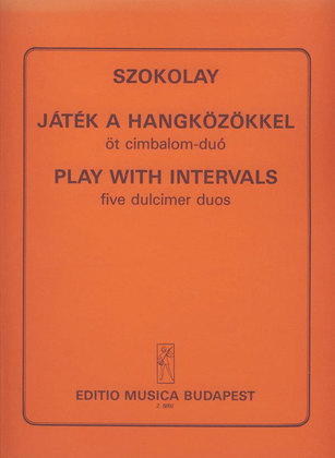 Play with the Intervals Fünf Duos für Cimbalom