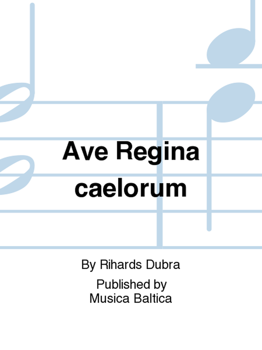 Ave Regina caelorum