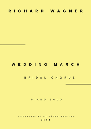 Book cover for Wedding March (Bridal Chorus) - Piano Solo (Full Score)