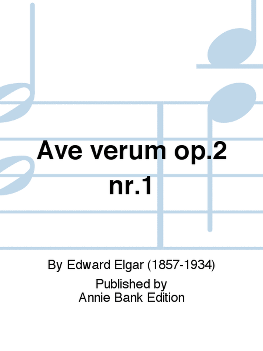 Ave verum op.2 nr.1