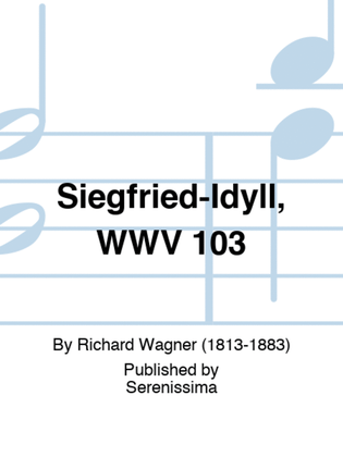 Siegfried-Idyll, WWV 103