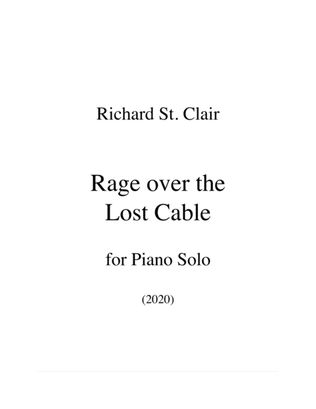 Book cover for Rage over the Lost Cable for Piano Solo (2020)