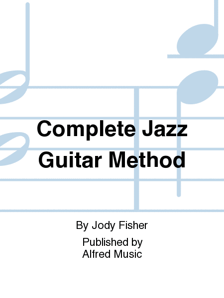 Complete Jazz Guitar Method: Intermediate Jazz Guitar