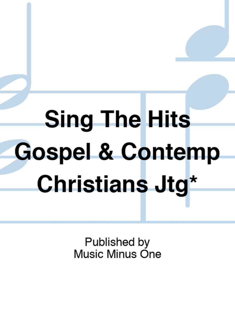 Sing The Hits Gospel & Contemp Christians Jtg*