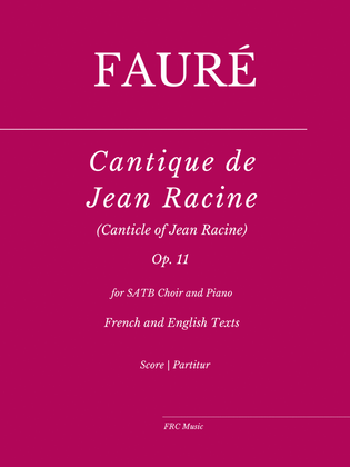 Book cover for Cantique de Jean Racine (Canticle of Jean Racine) - for SATB Choir and Piano - Fr. and En. Texts
