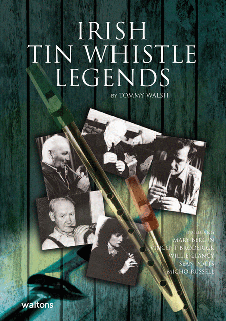 Irish Tin Whistle Legends