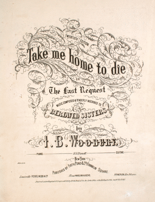 Book cover for Take Me Home To Die, or, The Last Request