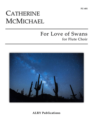 Book cover for For Love of Swans for Flute Choir