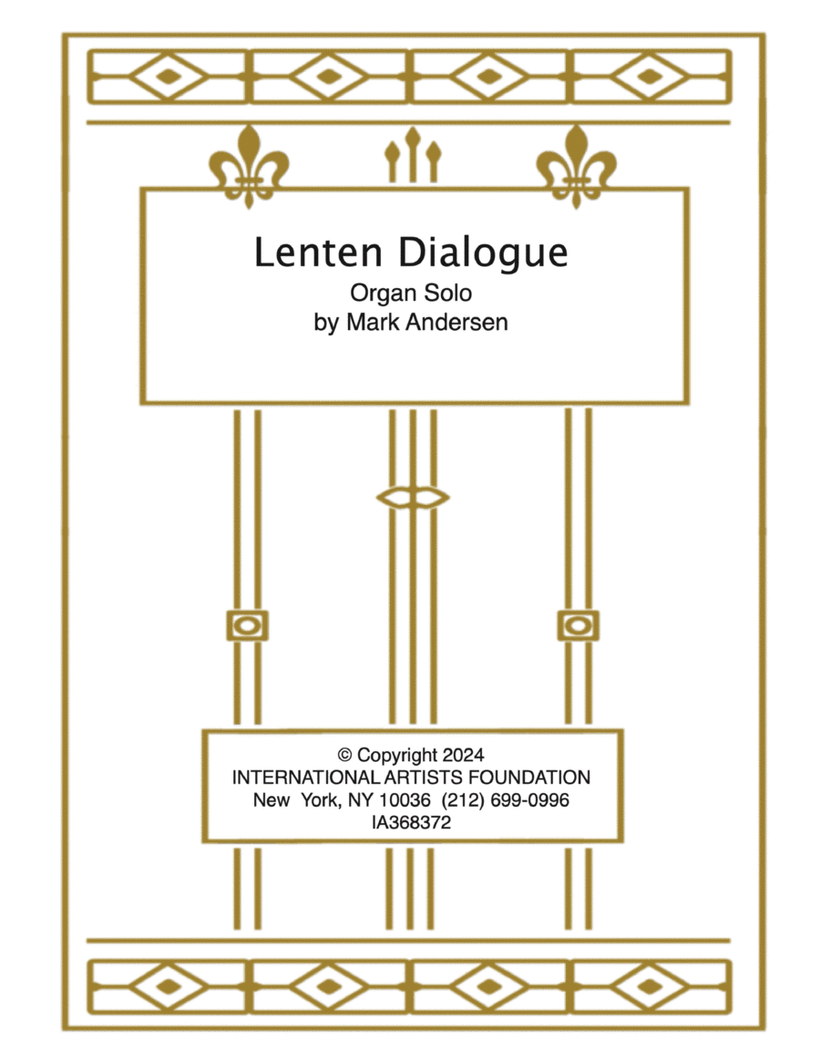 Lenten Dialogue for organ by Mark Andersen