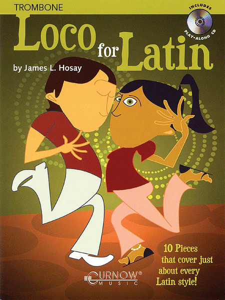 Loco for Latin (Trombone)
