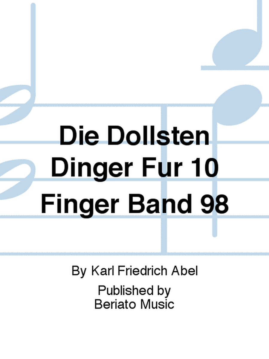 Die Dollsten Dinger Für 10 Finger Band 98