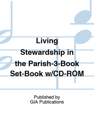 Book cover for Living Stewardship in the Parish 3 Volume Set Book & CD-ROM