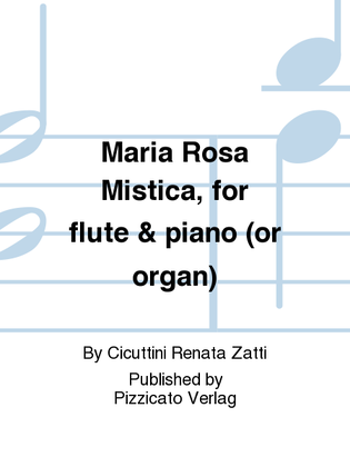 Book cover for Maria Rosa Mistica, for flute & piano (or organ)