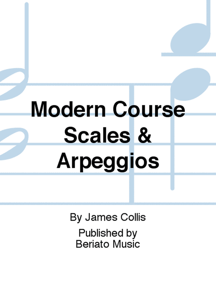 Modern Course Scales & Arpeggios