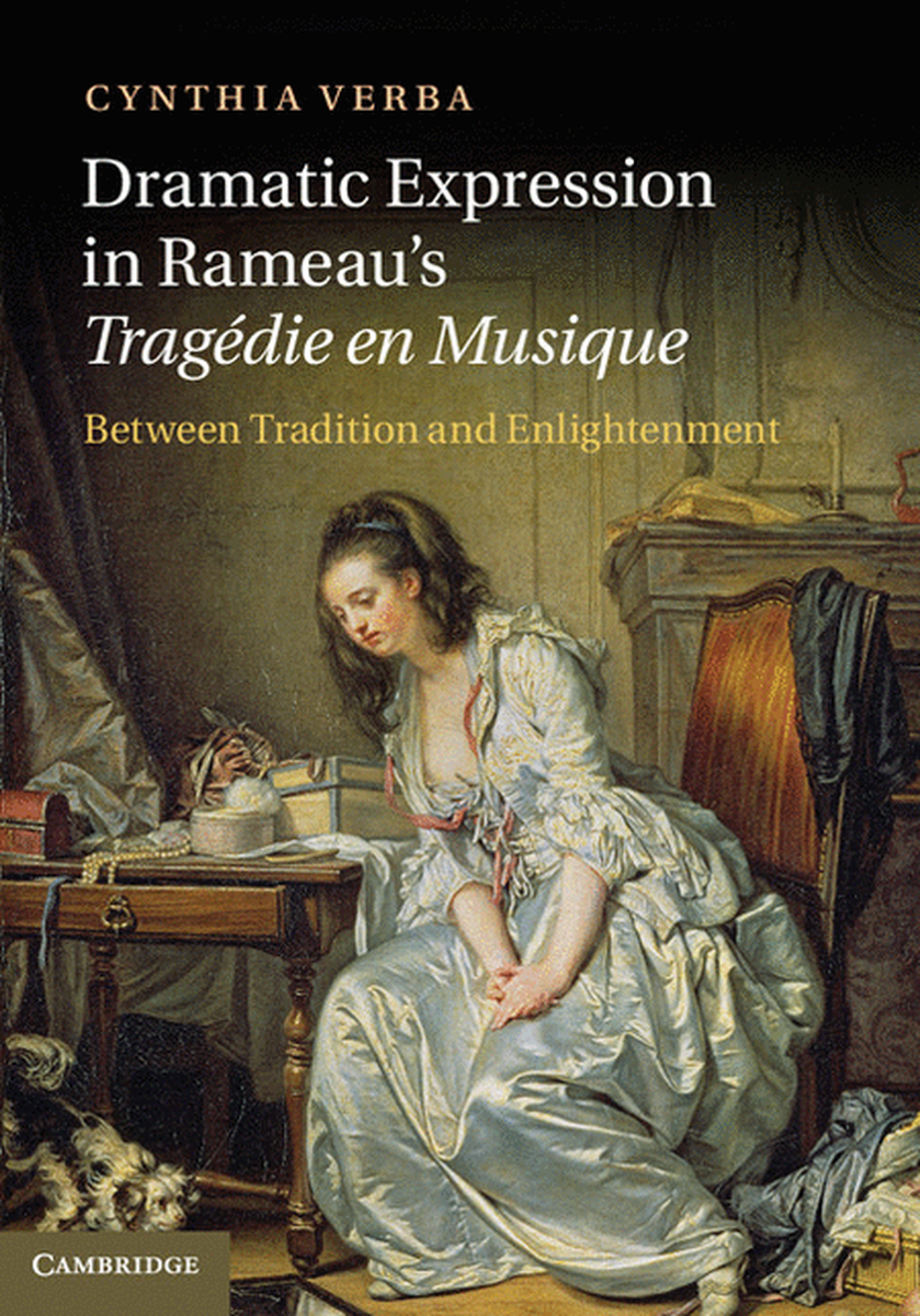Dramatic Expression in Rameaus Tragedie en Musique