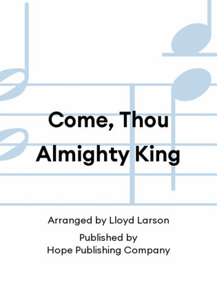 Book cover for Come, Thou Almighty King