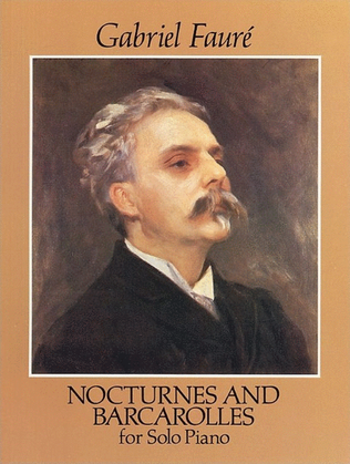 Book cover for Faure - Nocturnes And Barcarolles For Piano