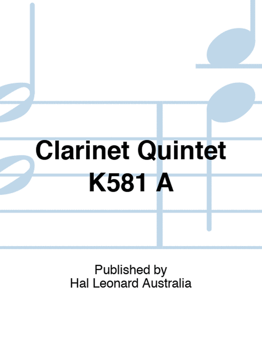 Clarinet Quintet K581 A