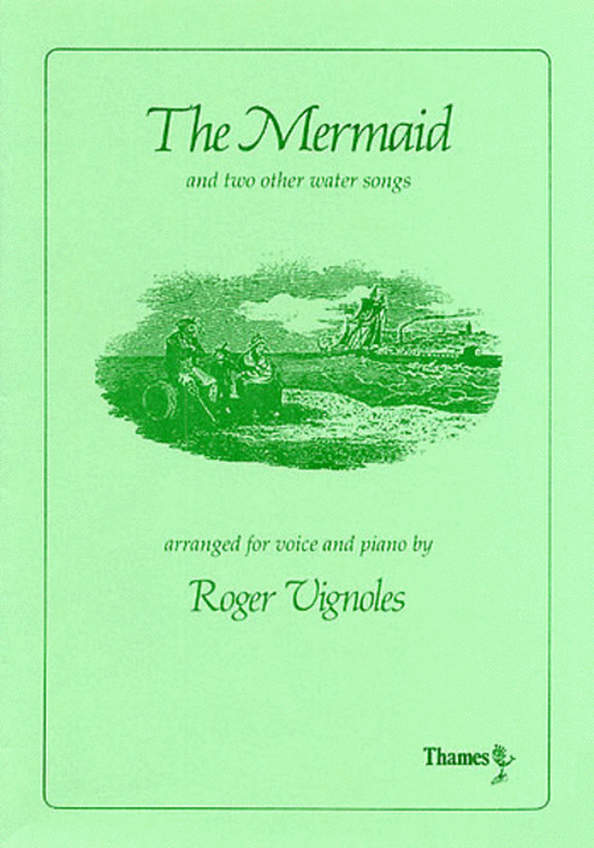 The Mermaid and Two Other Water Songs