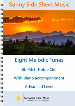 Book cover for Eight Melodic Tunes for Treble Clef Bb instruments with Piano Accompaniment