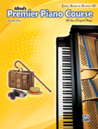 Book cover for Premier Piano Course Jazz, Rags & Blues, Book 1B