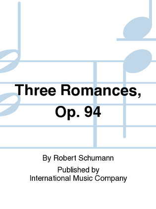 Book cover for Three Romances, Op. 94