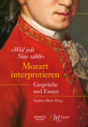 »Weil jede Note zählt«. Mozart interpretieren