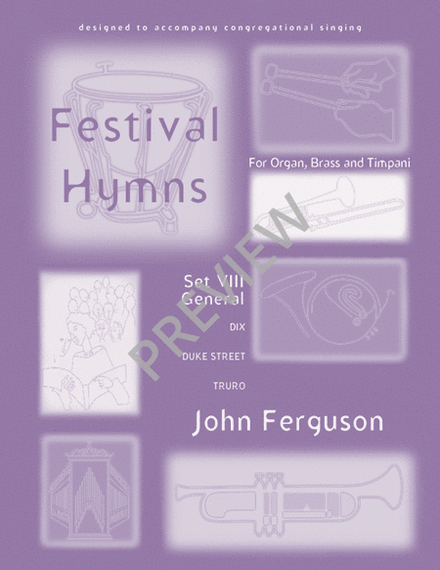 Festival Hymns for Organ, Brass and Timpani - Volume 8, General