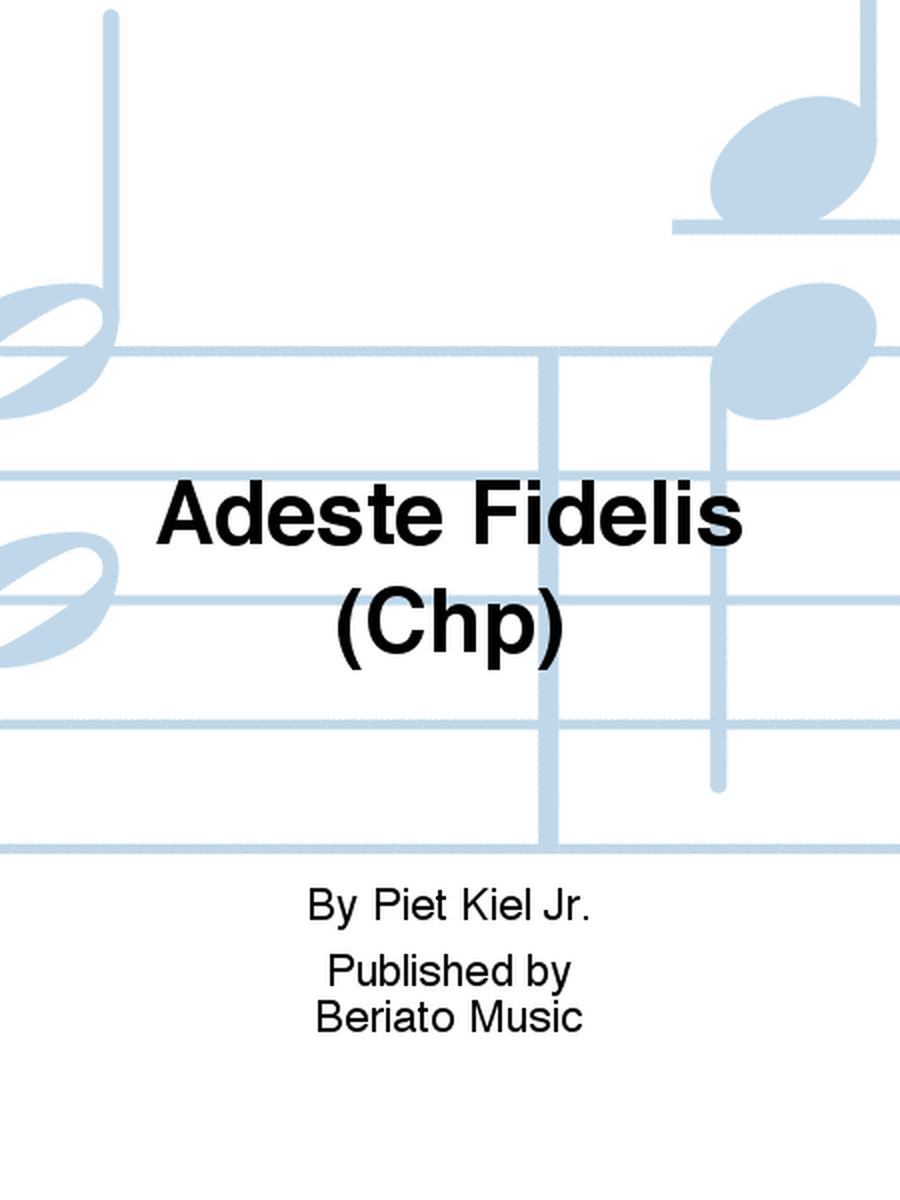 Adeste Fidelis (Chp)