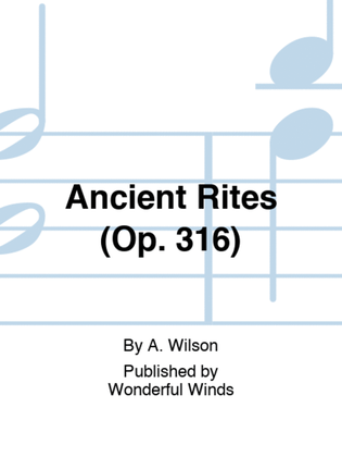 Book cover for Ancient Rites (Op. 316)