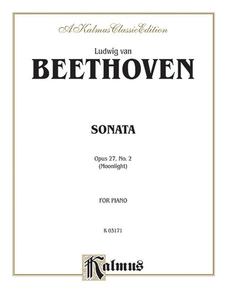 Sonata No. 14 in C-sharp Minor, Op. 27, No. 2 (Moonlight)