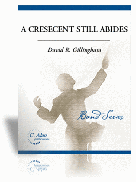 A Crescent Still Abides