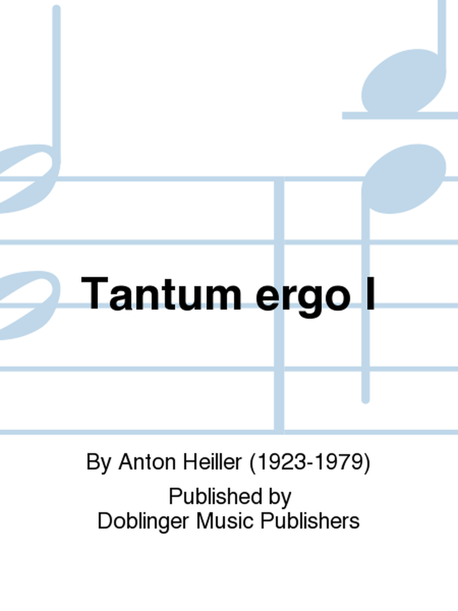 Tantum ergo I