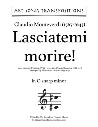 Book cover for MONTEVERDI: Lasciatemi morire! (transposed to C-sharp minor and C minor)