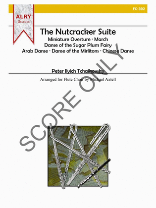 The Nutcracker Suite (Score ONLY) for Flute Choir