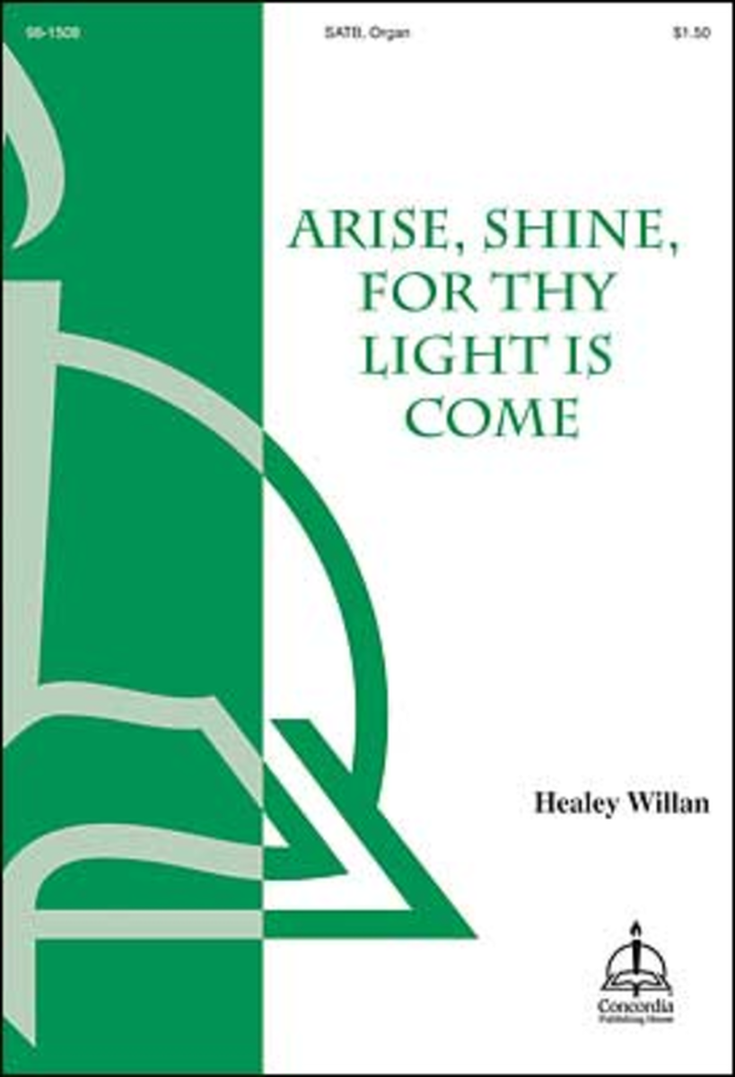 Arise, Shine, for Thy Light Is Come