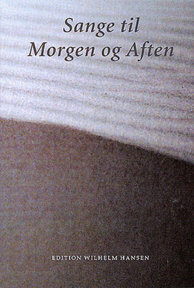 Book cover for Sange Til Morgen Og Aften (Tekstbog)