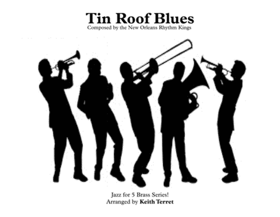 Tin Roof Blues for Brass Quintet ''Jazz for 5 Brass Series'' by Keith Terrett Brass Quintet - Digital Sheet Music