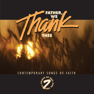 Father, We Thank Thee - CD