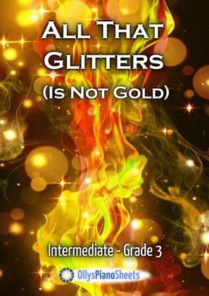 Book cover for All That Glitters (Is Not Gold) - Pop Ballad - Piano Solo