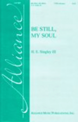 Book cover for Be Still, My Soul