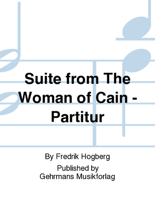 Suite from The Woman of Cain - Partitur