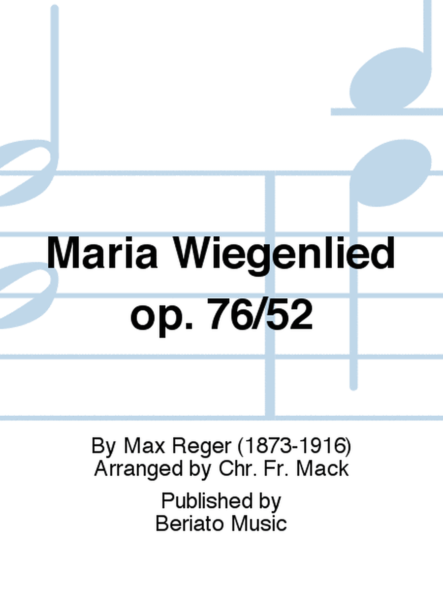 Maria Wiegenlied op. 76/52