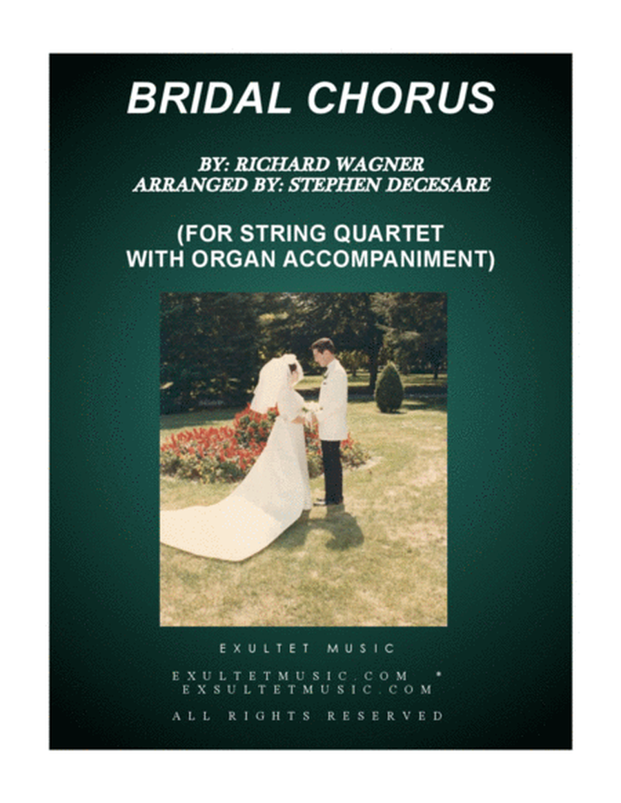 Bridal Chorus (for String Quartet - Organ Accompaniment) image number null