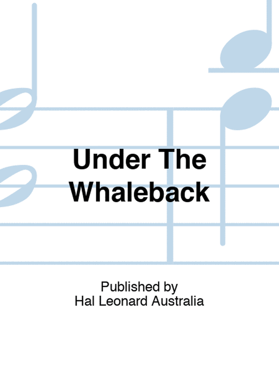 Under The Whaleback