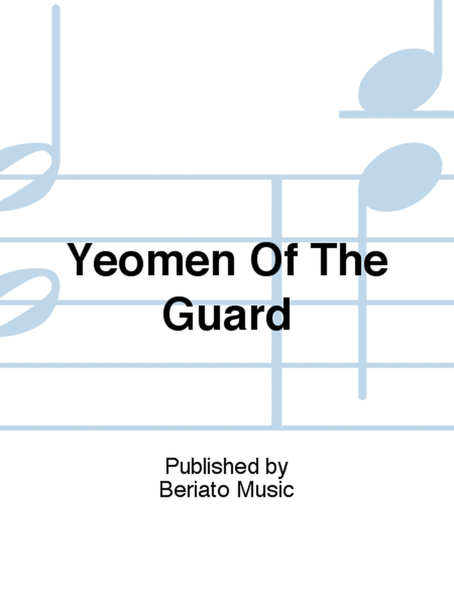 Yeomen Of The Guard