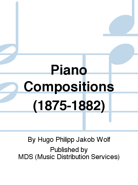 Piano Compositions (1875-1882)