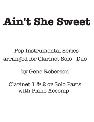Book cover for Ain't She Sweet Clarinet Solo-Duo Pop Series
