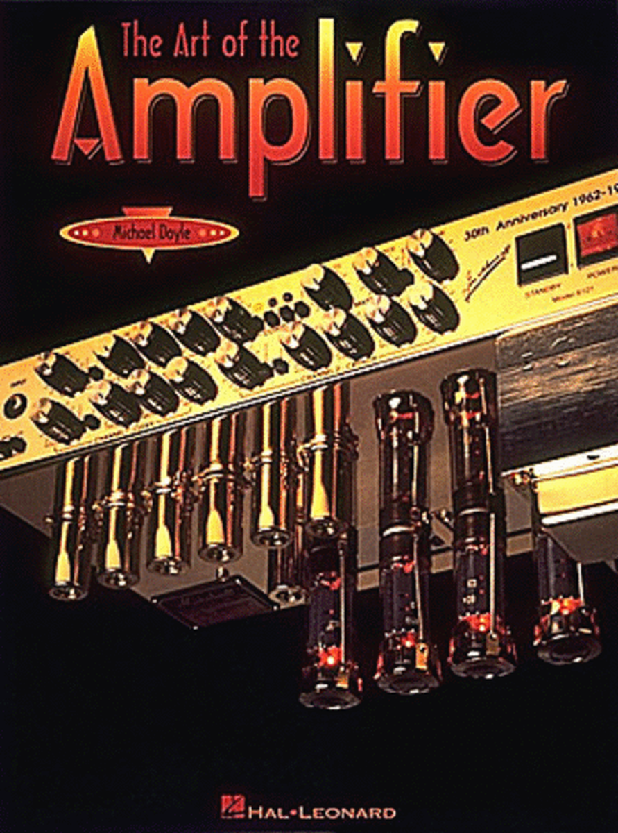 The Art Of The Amplifier